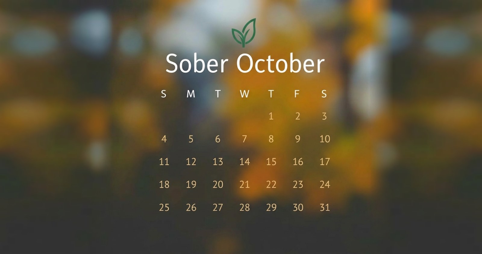 An October calendar on a blurred autumn background, headed Sober October